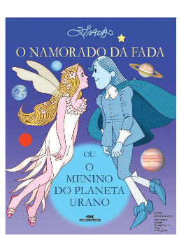 Imagem de O Namorado da Fada ou o Menino do Planeta Urano